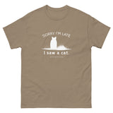 Sorry I'm Late Unisex Tee