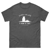 Sorry I'm Late Unisex Tee