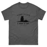 Sorry I'm Late Unisex Tee