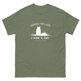 Sorry I'm Late Unisex Tee