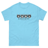 Tell your cat I said pspsps Men's/Unisex classic tee