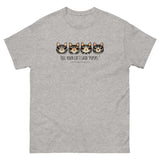 Tell your cat I said PSPSPS Unisex classic tee