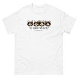 Tell your cat I said PSPSPS Unisex classic tee