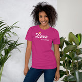 Love Is a Lifestyle Unisex Tshirt