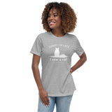 Sorry I'm Late Women's Relaxed T-Shirt