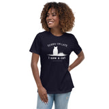 Sorry I'm Late Women's Relaxed T-Shirt