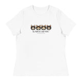 Tell your cat I said PSPSPS Women's Relaxed T-Shirt