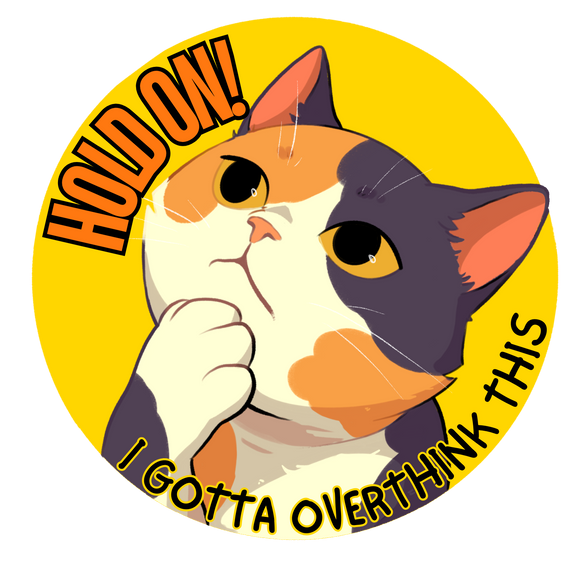 Overthinking Kitty Vinyl Sticker