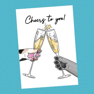 Cheers to you/Congrats Card