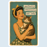 Perfectly Reasonable Cat Lady Vinyl Sticker  2" x 3"