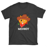 In Texas we say Meowdy! Tshirt